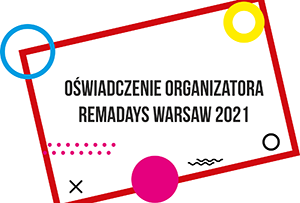 Oświadczenie organizatora targów RemaDays Warsaw 2021